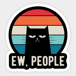 Ew People Funny Gifts Sticker